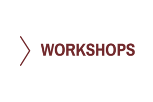 Workshops